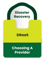 DR [DRaas] Choosing A Provider