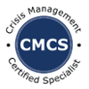 CMCS Crisis Management Certified Specialist Certification (Size 100)