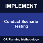 OR PM Implement Conduct Scenario Testing