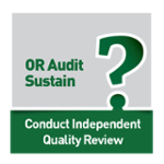 OR Sustain Phase Questionnaires: Conduct Independent Quality Reviews
