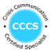 CCCS Crisis Communication Certified Specialist Certification (Size 75)