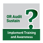 OR [Sustain] Questionnaires:  Implement Training and Awareness